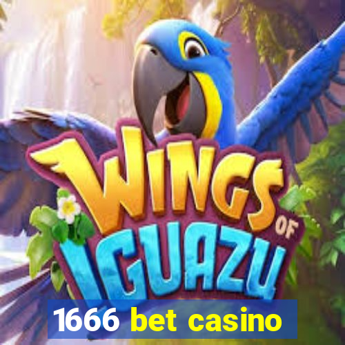 1666 bet casino